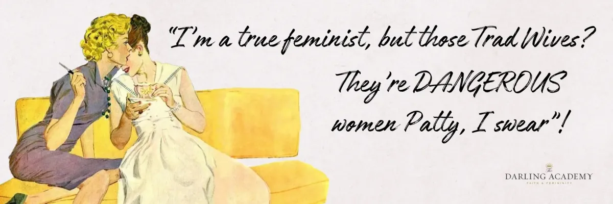 Origins Of The Trad Wife Movement