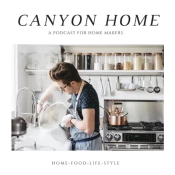 Canyon Home Podcast